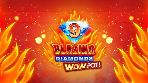 9 Blazing Diamonds Wowpot Sportingbet